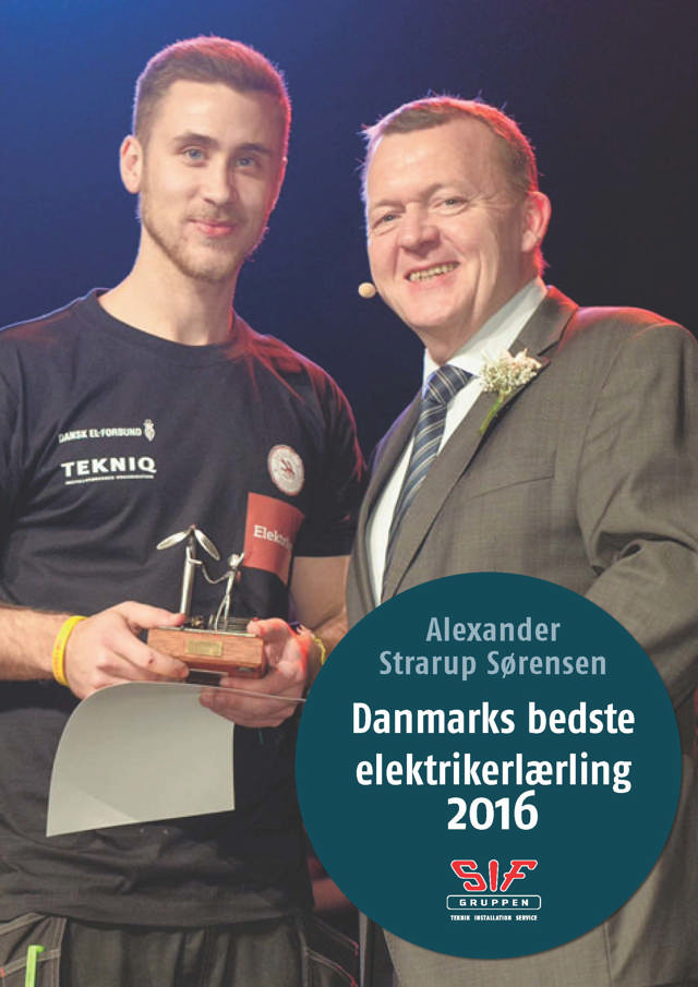 Alexander Strarup Sørensen - Danmarks bedste elektrikerlærling 2016 - sammen med Lars Løkke Rasmussen